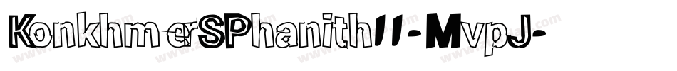 KonkhmerSPhanith11-MvpJ字体转换