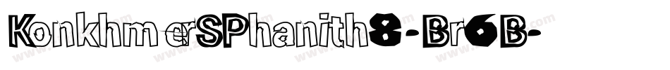 KonkhmerSPhanith8-Br6B字体转换