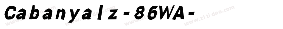 Cabanyalz-86WA字体转换