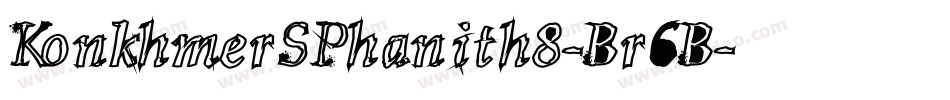 KonkhmerSPhanith8-Br6B字体转换