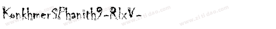 KonkhmerSPhanith9-RlxV字体转换