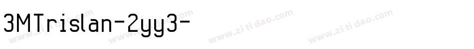 3MTrislan-2yy3字体转换