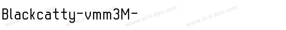 Blackcatty-vmm3M字体转换 Blackcatty-vmm3M字体转换