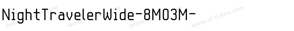 NightTravelerWide-8MO3M字体转换