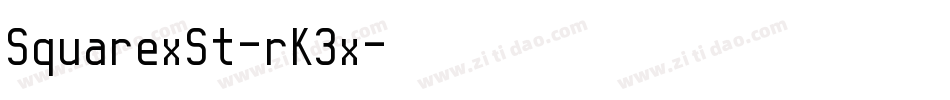 SquarexSt-rK3x字体转换