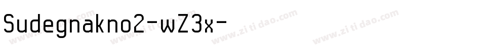 Sudegnakno2-wZ3x字体转换