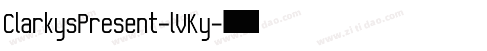 ClarkysPresent-lVKy字体转换