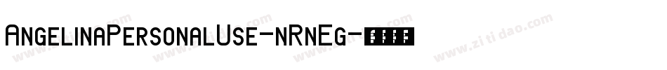 AngelinaPersonalUse-nRnEg字体转换