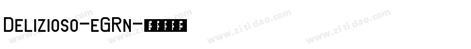 Delizioso-eGRn字体转换