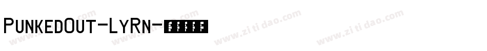 PunkedOut-LyRn字体转换