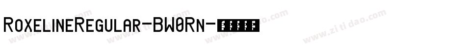 RoxelineRegular-BW0Rn字体转换 RoxelineRegular-BW0Rn字体转换