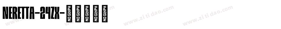Neretta-24zX字体转换