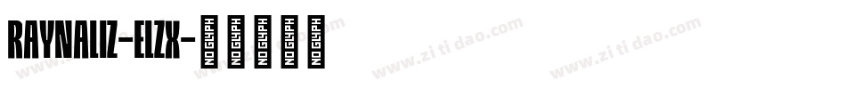 Raynaliz-eLZx字体转换