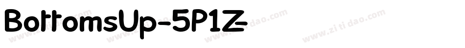 BottomsUp-5P1Z字体转换