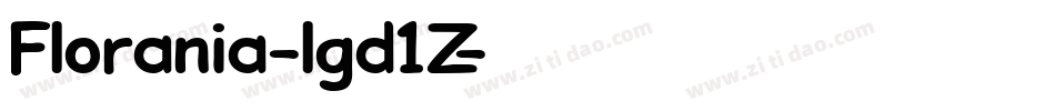Florania-lgd1Z字体转换