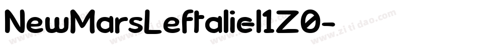 NewMarsLeftalic-l1Z0字体转换