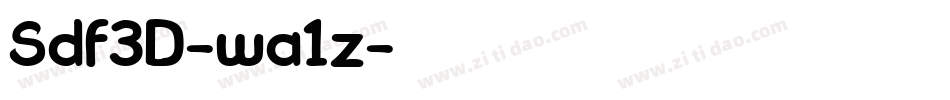 Sdf3D-wa1z字体转换