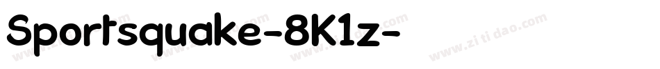 Sportsquake-8K1z字体转换 Sportsquake-8K1z字体转换