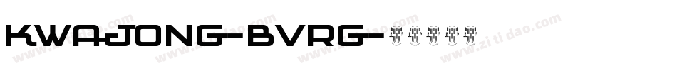 Kwajong-BVRG字体转换
