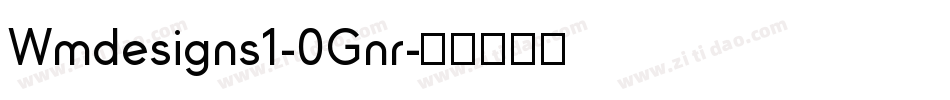 Wmdesigns1-0Gnr字体转换