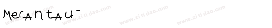 Merantau字体转换
