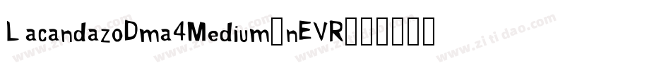 LacandazoDma4Medium-nEVR字体转换