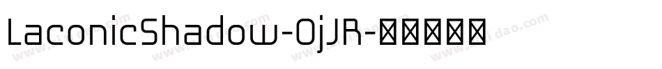 LaconicShadow-0jJR字体转换