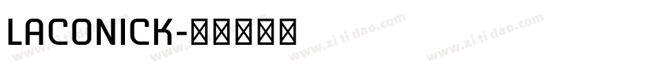 LACONICK字体转换