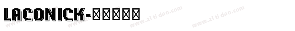 LACONICK字体转换