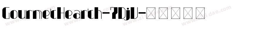 GourmetHearth-7DjV字体转换
