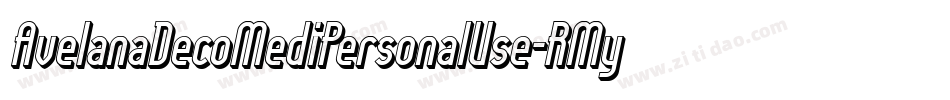 AvelanaDecoMediPersonalUse-RMyv字体转换