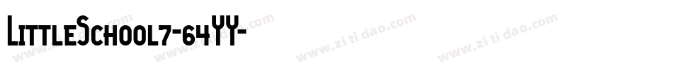 LittleSchool7-64YY字体转换