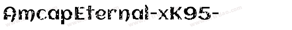 AmcapEternal-xK95字体转换