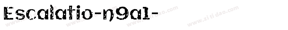 Escalatio-n9a1字体转换