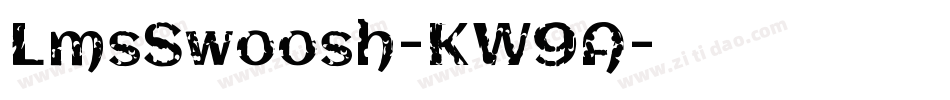 LmsSwoosh-KW9A字体转换