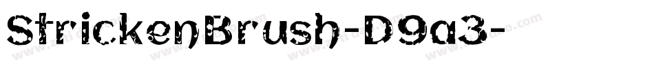 StrickenBrush-D9a3字体转换 StrickenBrush-D9a3字体转换