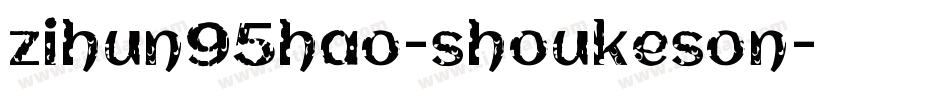 zihun95hao-shoukeson字体转换