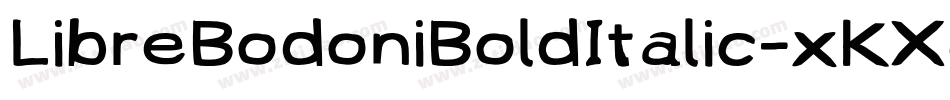 LibreBodoniBoldItalic-xKXq字体转换