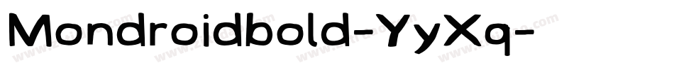 Mondroidbold-YyXq字体转换