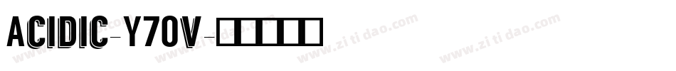 Acidic-Y7Ov字体转换