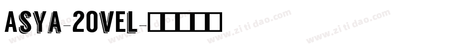 Asya-2OvEl字体转换