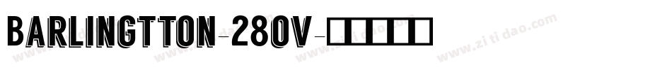 Barlingtton-28ov字体转换