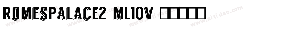 RomesPalace2-mL1Ov字体转换