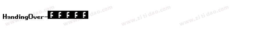 HandingOver字体转换