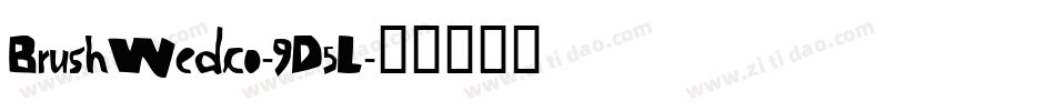 BrushWedco-9D5L字体转换