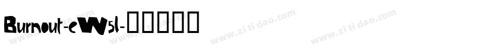 Burnout-eW5l字体转换