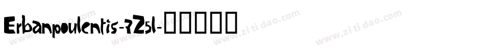 Erbanpoulentis-7Z5l字体转换