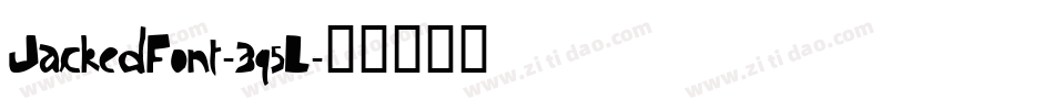 JackedFont-3q5L字体转换