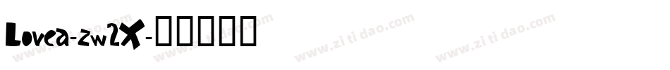 Lovea-zw2X字体转换