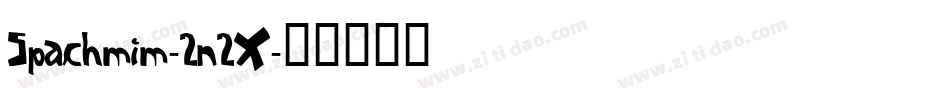 Spachmim-2n2X字体转换